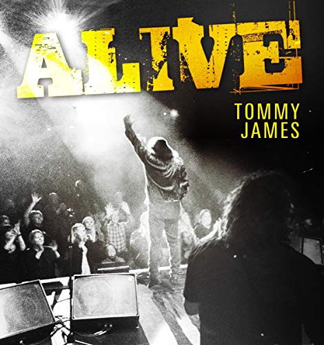 Tommy James/Alive