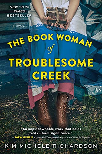 Kim Michele Richardson The Book Woman Of Troublesome Creek 