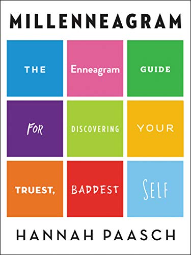 Hannah Paasch/Millenneagram@ The Enneagram Guide for Discovering Your Truest,
