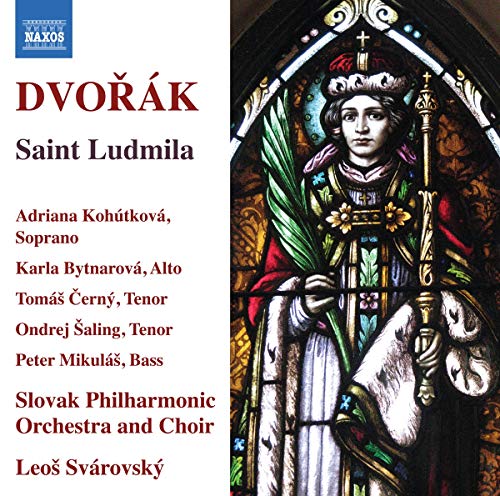 Dvorak / Slovak Philharmonic O/Saint Ludmila
