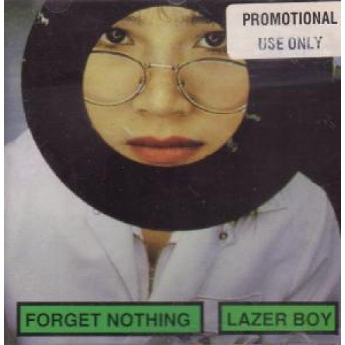 Lazer Boy/Forget Nothing
