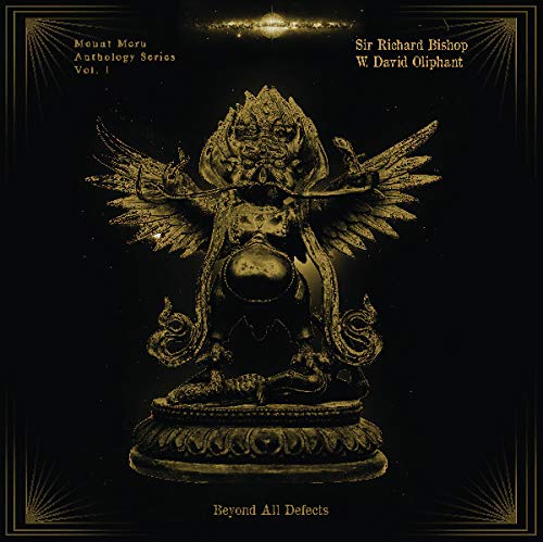 Sir Richard Bishop & W. David Oliphant/Beyond All Defects: Mount Meru Anthology Series Vol. 1@LP