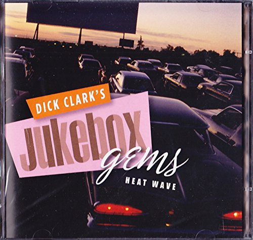 Dick Clark's Jukebox Gems/Heatwave
