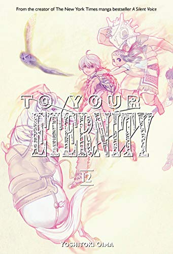 Yoshitoki Oima/To Your Eternity 12