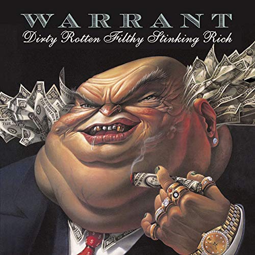 Warrant/Dirty Rotten Filthy Stinking R