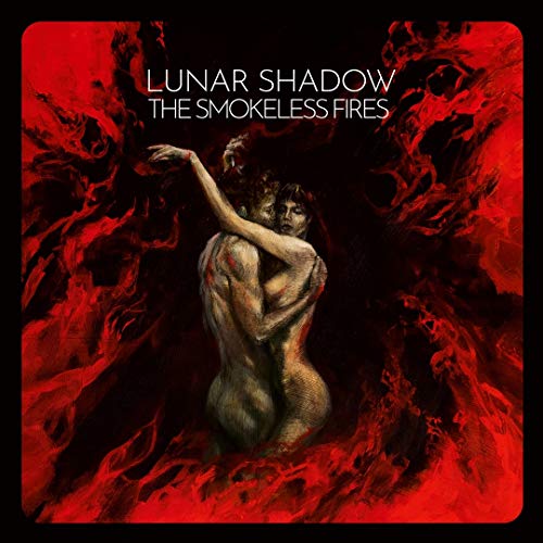Lunar Shadow/Smokeless Fires