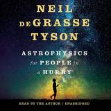 Neil Degrasse Tyson Astrophysics For People In A Hurry Mp3 CD 