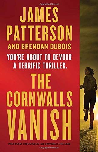 James Patterson/The Cornwalls Vanish@Previously Published as The Cornwalls Are Gone