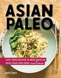 Chihyu Smith Asian Paleo Easy Fresh Recipes To Make Ahead Or Enjoy Right 