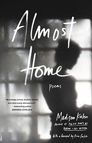 Madisen Kuhn/Almost Home@ Poems