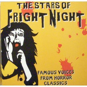 Stars Of Fright Night/Famous Voices From Horror Classics