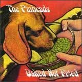 Pinheads/Baked Not Fried EP