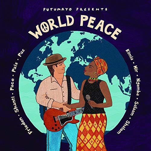 Putumayo Presents World Peace 