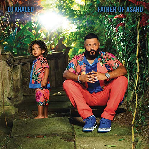 DJ Khaled/Father of Asahd@Edited Version