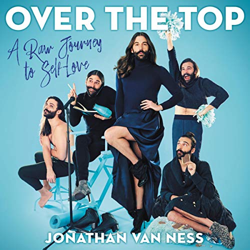 Jonathan Van Ness/Over the Top@ A Raw Journey to Self-Love