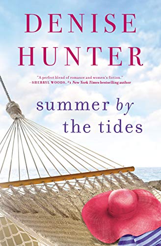 Denise Hunter/Summer by the Tides