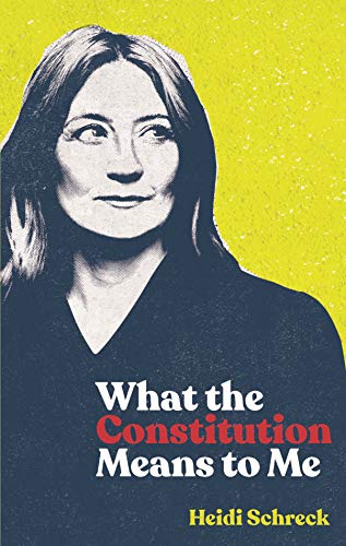Heidi Schreck/What the Constitution Means to Me (Tcg Edition)