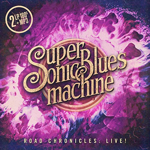 Supersonic Blues Machine Road Chronicles Live! 