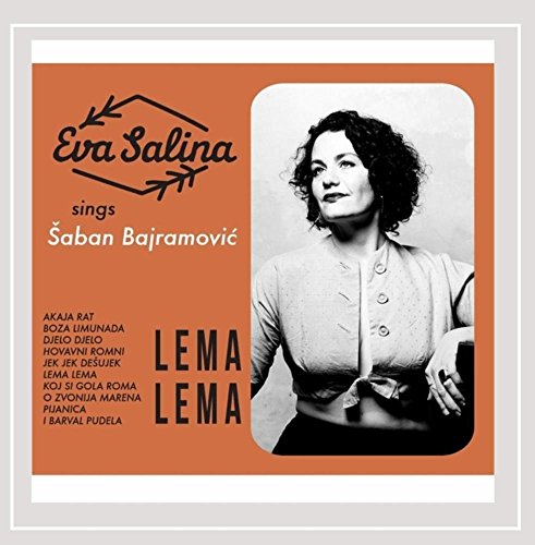 Eva Salina/Lema Lema: Eva Salina Sings Saban Bajramovic