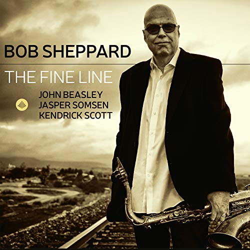 BOB SHEPPARD/Fine Line