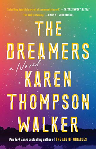 Karen Thompson Walker/The Dreamers@Reprint