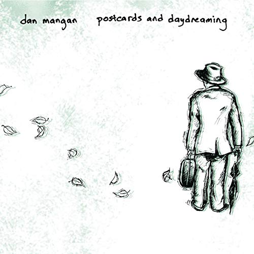 Dan Mangan/Postcards & Daydreaming