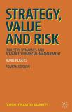 Jamie Rogers Strategy Value And Risk Industry Dynamics And Advanced Financial Manageme 0004 Edition;2019 