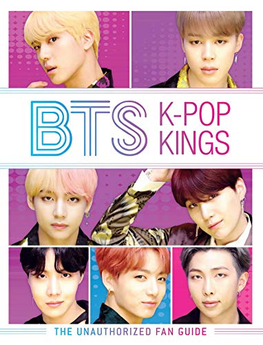 Helen Brown/BTS: K-Pop Kings@The Unauthorized Fan Guide