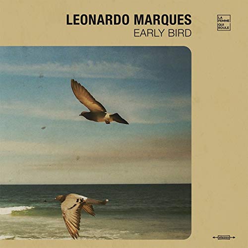 Leonardo Marques/Early Bird@LP