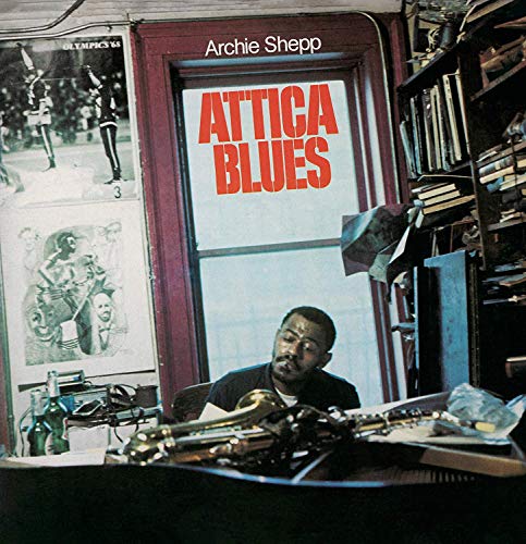 Archie Shepp/Attica Blues / Quiet Dawn