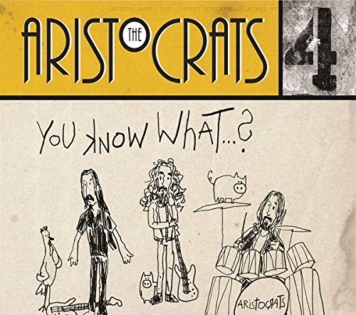 Aristocrats/You Know What...?