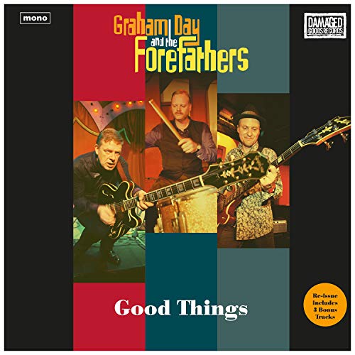 Graham Day & The Forefathers/Good Things