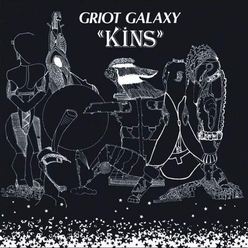 Griot Galaxy/Kins