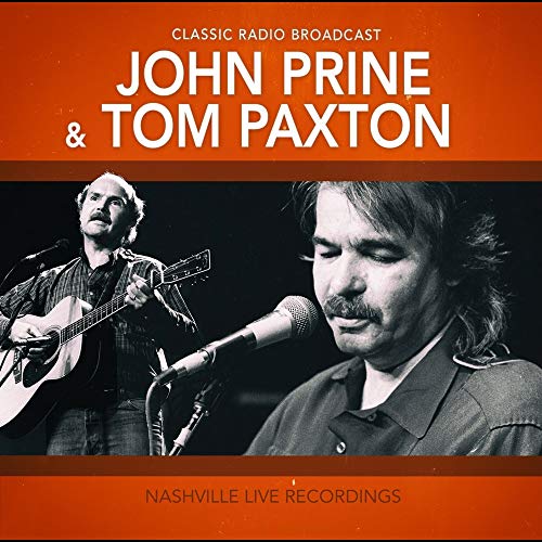 John Prine & Tom Paxton/Nashville Live Recordings