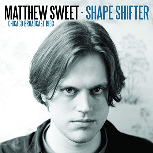 Matthew Sweet/Shape Shifter