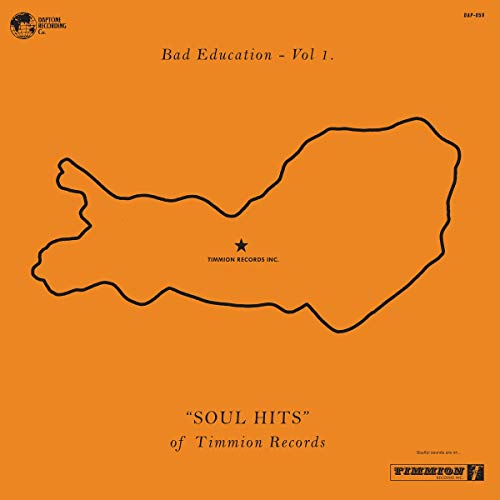 Bad Education 1: Soul Hits Of Timmion Records/Bad Education 1: Soul Hits Of Timmion Records