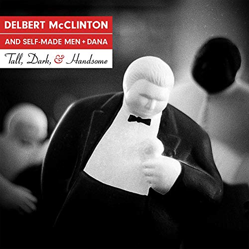 Delbert McClinton/Tall Dark & Handsome