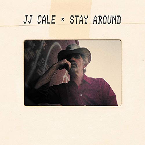 J.J. Cale/Stay Around@2 LP/2 CD