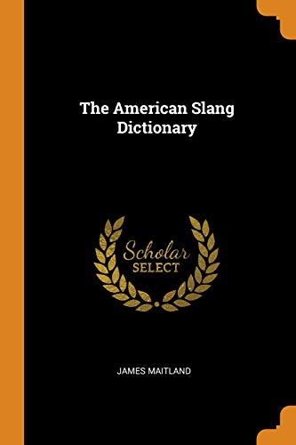 James Maitland/The American Slang Dictionary