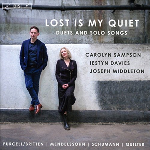 Bartholdy / Sampson / Middleto/Lost Is My Quiet / Duets & Sol
