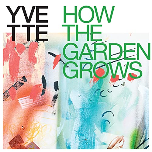 Yvette/How The Garden Grows@Multicolor Explosion Vinyl@.
