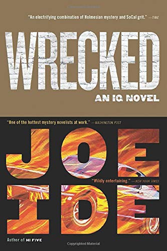 Joe Ide/Wrecked