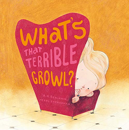 A. H. Benjamin/What's That Terrible Growl?