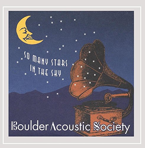 Boulder Acoustic Society/So Many Stars In The Sky