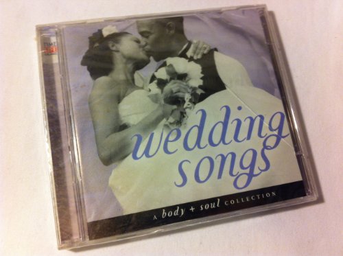 Wedding Songs/Body & Soul Collection 2