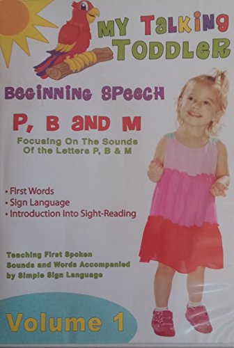 My Talking Toddler: Beginning Speech - P, B, And M