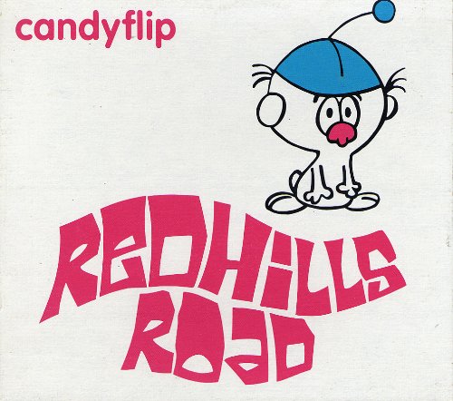 Candy Flip/Red Hills Road