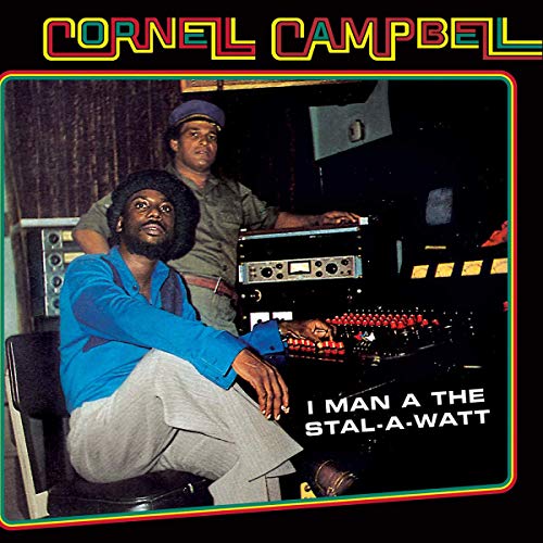 Cornell Campbell/I Man A The Stal-A-Watt