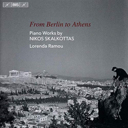Skalkottas / Ramou/From Berlin To Athens