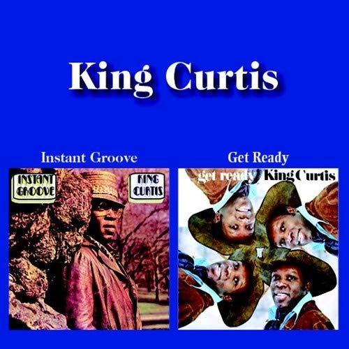 King Curtis/Instant Groove / Get Ready (2-@.